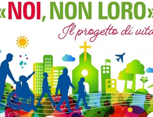 2° Convegno nazionale «”Noi, non loro”: il progetto di vita»